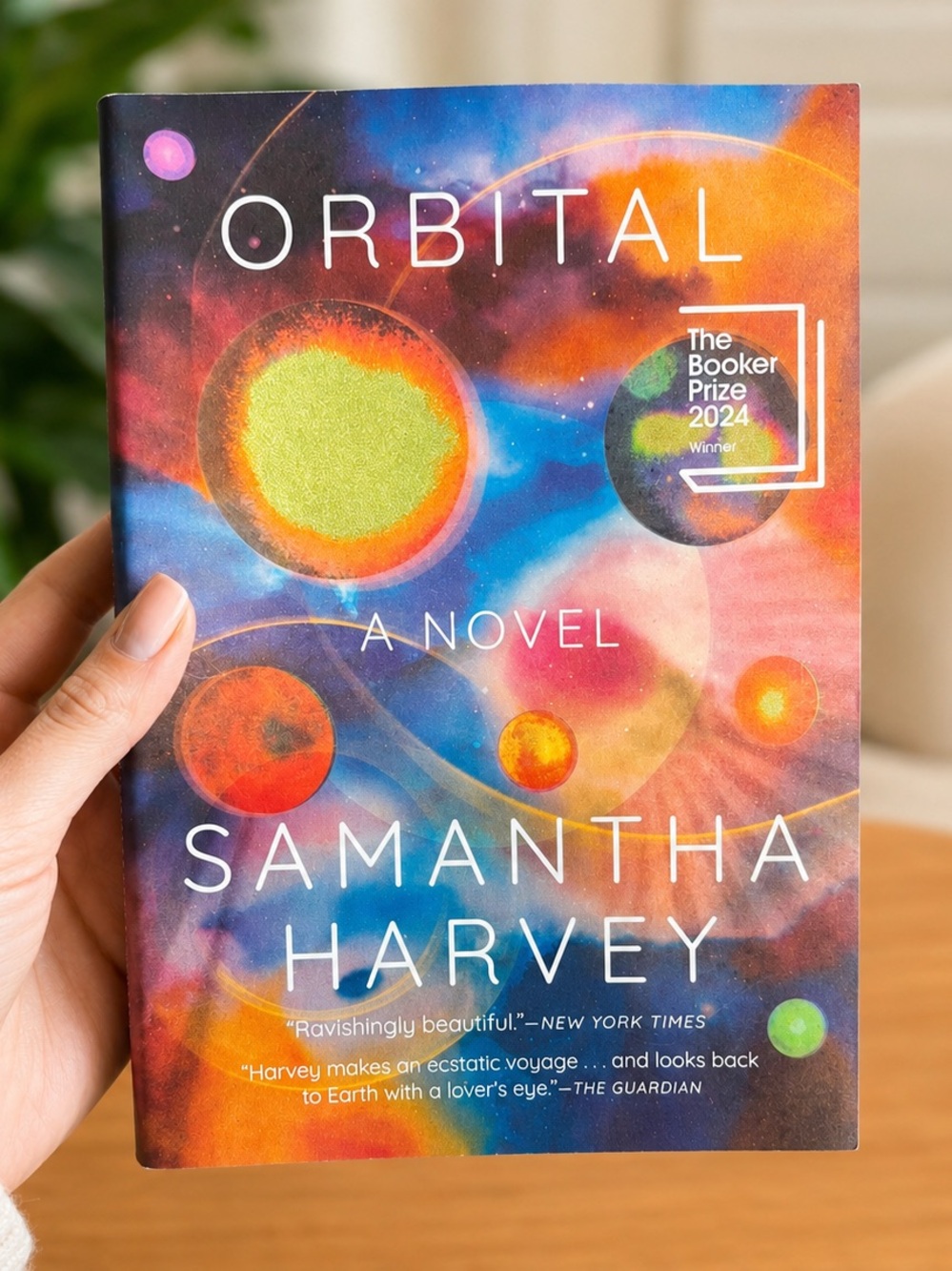 Orbital by Samantha Harvey - Colorful Cosmic Hardcover